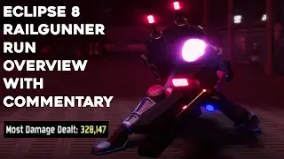 Railgunner Eclipse 8 Run Overview with Commentary