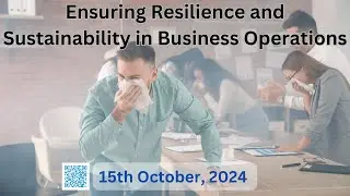 Ensuring Resilience and Sustainability in Business Operations