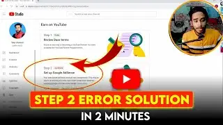 How To Fix Step 2 Error In Google Adsense 2023 || Step 2 Error Setup Google Adsense 2023