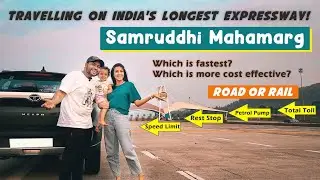 SAMRUDDHI MAHAMARG (Mumbai to Nagpur) driving experience | Complete detailed Information