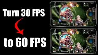 Turn 30FPS mobile games to 60FPS