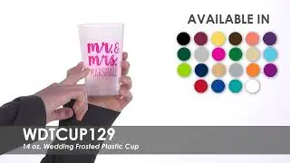 Custom Wedding Cups - 14 oz. Wedding Frosted Plastic Cup WDTCUP129
