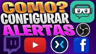 Como Configurar Alertas en Pantalla Facebook | Youtube | Twitch | Mixer * Streamlabs OBS | OBS *