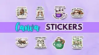 Create Stickers in Canva | Design With Me | Canva Design