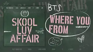 BTS - WHERE YOU FROM (Sub Español | Hangul | Roma)