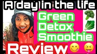 Hey y’all / review of a green detox smoothie from tropical smoothie cafe/a day in the life #vlog