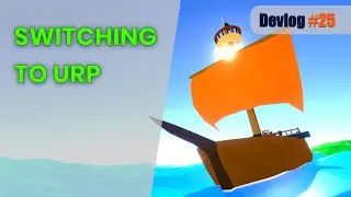 Switching to the Universal Render Pipeline and Post Processing | Unity Multiplayer Game Devlog #25