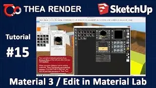 Thea Render for SketchUp --- Material 3 / Edit in Material Lab --- Tutorial #15