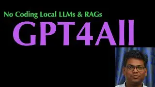 GPT4All: Create RAGs without any coding & run LLMs locally
