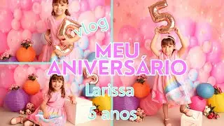 Vlog aniversário 5 anos de Larissa