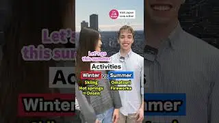 【Travel Japan】Winter VS Summer 