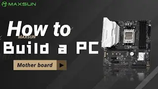 How to build your PC|Mother board