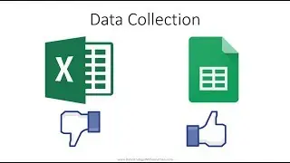 Excel Vs Google Sheets - Is Google Sheets Better than Excel for Data Collection?