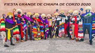 PARACHICOS Y CHIAPANECAS - FIESTA GRANDE DE CHIAPA DE CORZO 2020