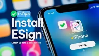 How to install ESign on iOS  - Install IPA Files on iPhone & iPad No PC, No Jailbreak iOS 18
