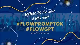 FlowGPT PrompTok Event - $ Reward