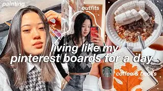 living like my *aesthetic* pinterest boards for a day! outfits, makeup, painting, coffee, reading