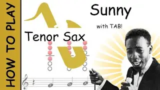 How to play Sunny on Tenor Saxophone | Sheet Music with Tab