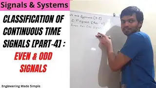 Signals & Systems[SS]: L09: Even & Odd  [C.T.]  Signals.