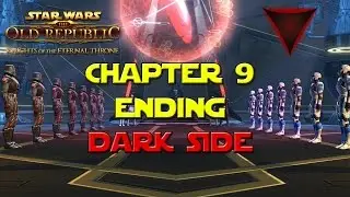 SWTOR Knights of The Eternal Throne (KOTET)  - Chapter 9 Dark Side Ending