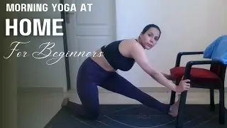 Morning yoga at home For Beginners
