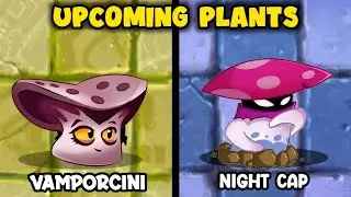 PvZ2 10.0.1 - Vamporcini and Night Cap ( info )