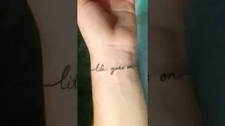 Татуировка надпись. Life Goes On. Тату браслет линией и надпись.