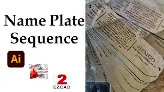The steps to make a Name Plate from Design to Manufacturing using a marking machine (CAD - CAM)
