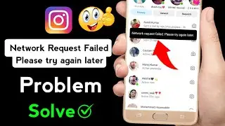 Instagram network request failed please try again later | Network request failed instagram problem