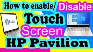 How to Disable and Enable Touch Screen on Dell, HP, Lenovo, Asus, and Windows 10 PC?