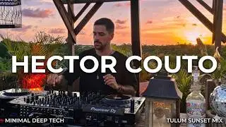 Hector Couto | Minimal Deep Tech Sunset Mix 2021 | by 