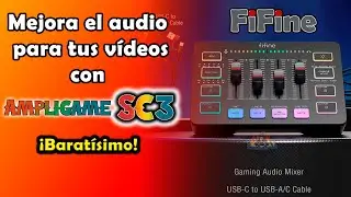 Ampligame SC3 Fifine - La mejor herramienta para tus directos o crear contenido