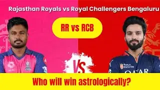 RR vs RCB- Who will win? Astrological Prediction
