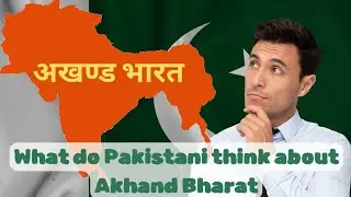 What Pakistanis think about Akhand Bharat #akhandbharat #bharat #pakistan #india #indianfuture