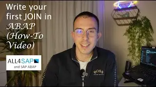 ABAP Tutorial  - Write your first JOIN in ABAP (How-to Video)