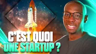Tout sur les Startups : Qu'est-ce qu'une Startup ? | Monsieur IA Explique