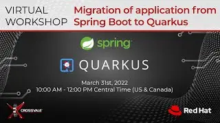 Virtual Workshop on SpringBoot to Quarkas