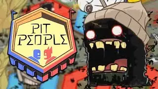 Ловим мамку // Pit People #4