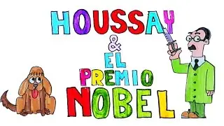 ¡Houssay y su Premio Nobel!