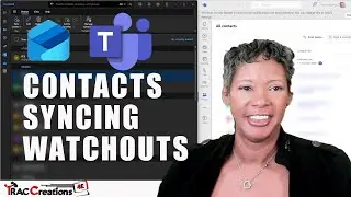 Avoid These Mistakes When Syncing New Outlook and Teams Contacts