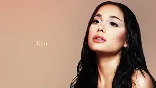 Ariana Grande - ‘Pain’