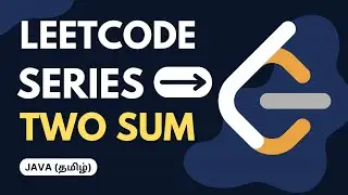 1. Two sum leetcode java Solution in Tamil - Leet code series Problem - 1 in தமிழ்