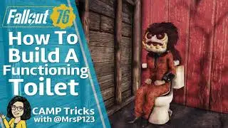 Fallout76 CAMP Trick - How To Fix Toilet