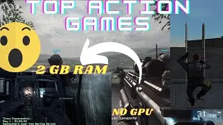TOP 3 ACTION GAMES FOR LOW END PC |