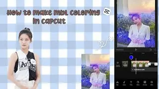 ꐑ̶ꐑ̶ ࣪ ͎.tutorial fake MBL coloring in capcut𑁤