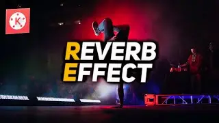 reverb effect in kinemaster || reverb effect || kinemaster tutorial