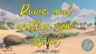 Breakwaters Ep 4 Ruins, more ruins