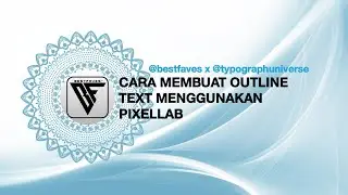 Cara Membuat Outline Text Menggunakan Pixellab