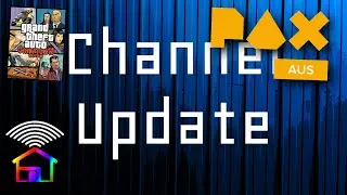 Channel Update, September 2022 (PAX AUS, GTA: Chinatown Wars, Taking a Break)