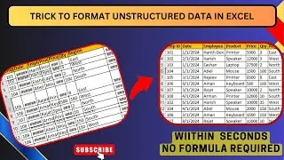 Adjust rows & columns in Excel without formula|Format unstructured data with in Seconds